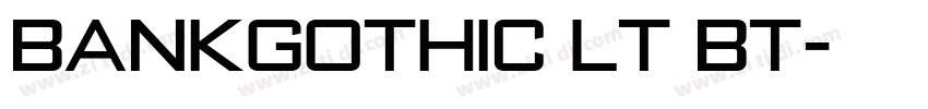 BankGothic Lt BT字体转换